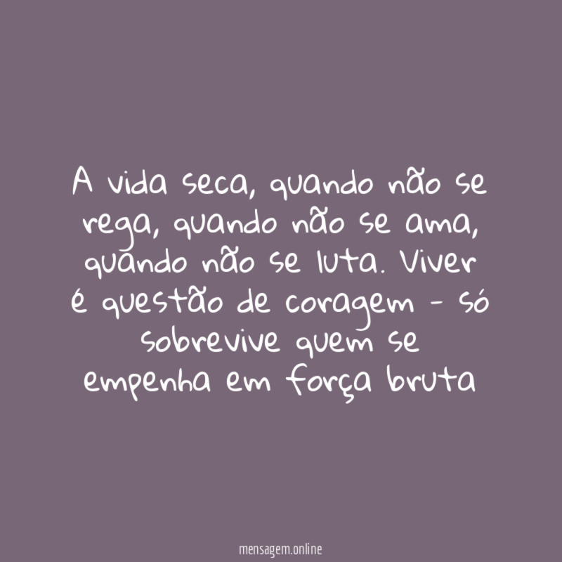 A vida seca