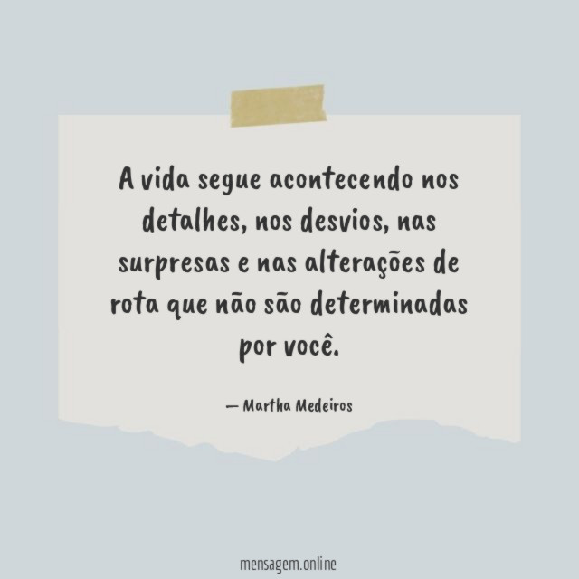 A vida segue acontecendo nos detalhes