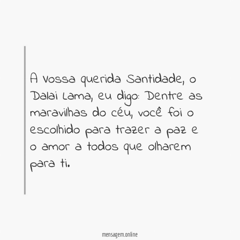 A Vossa querida Santidade