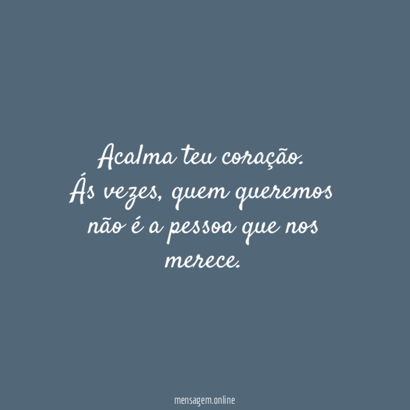 Acalma teu coração