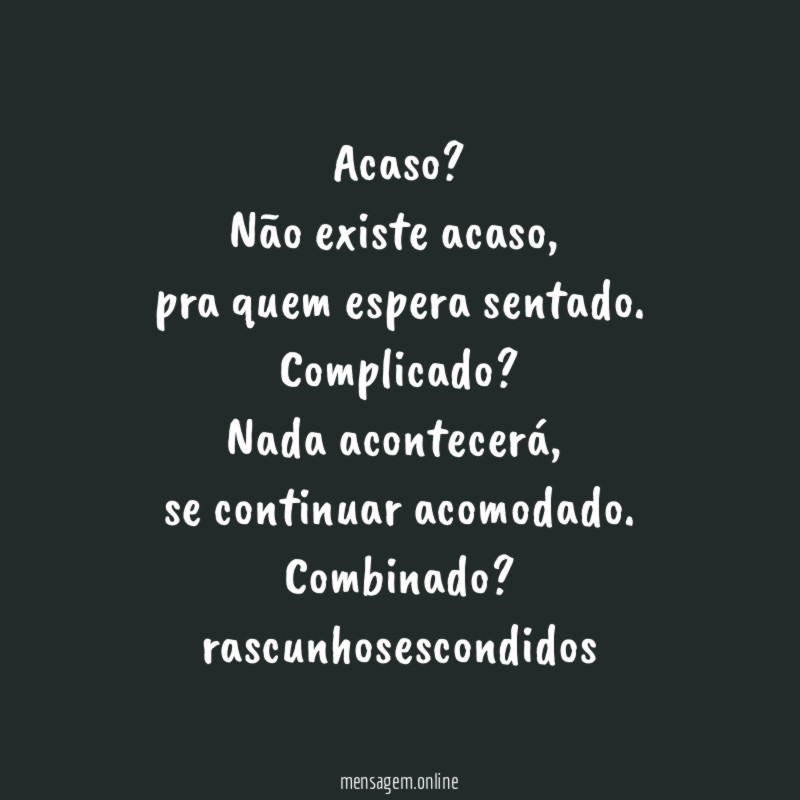 Acaso?