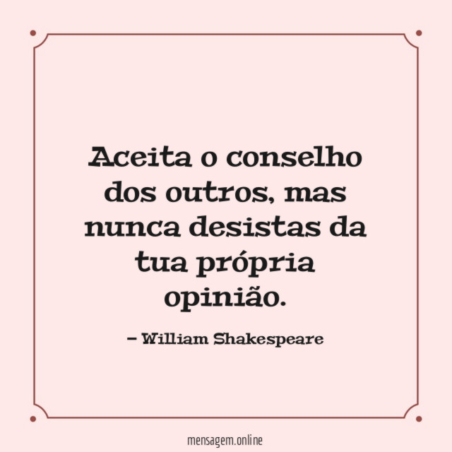 Aceita o conselho dos outros
