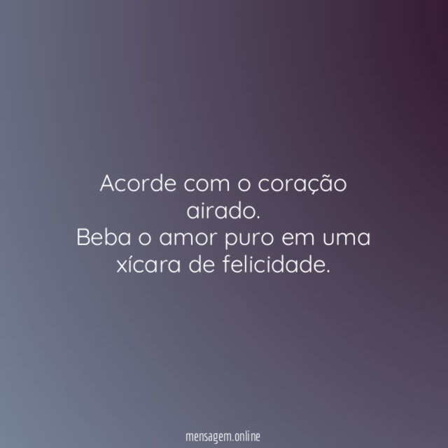 Acorde com o coração airado