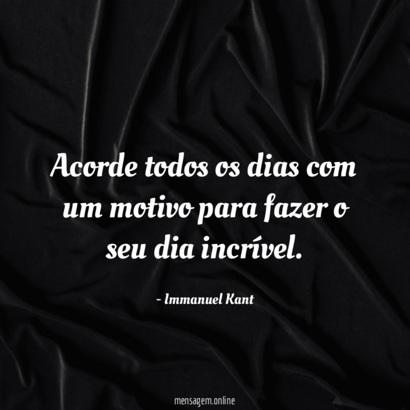 Acorde todos os dias com um motivo para