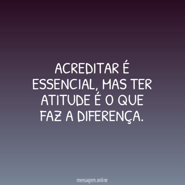 Acreditar é essencial