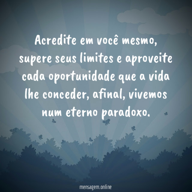 Acredite em você mesmo