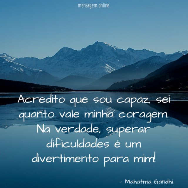 Acredito que sou capaz
