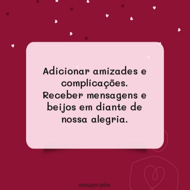 Adicionar amizades e complicações