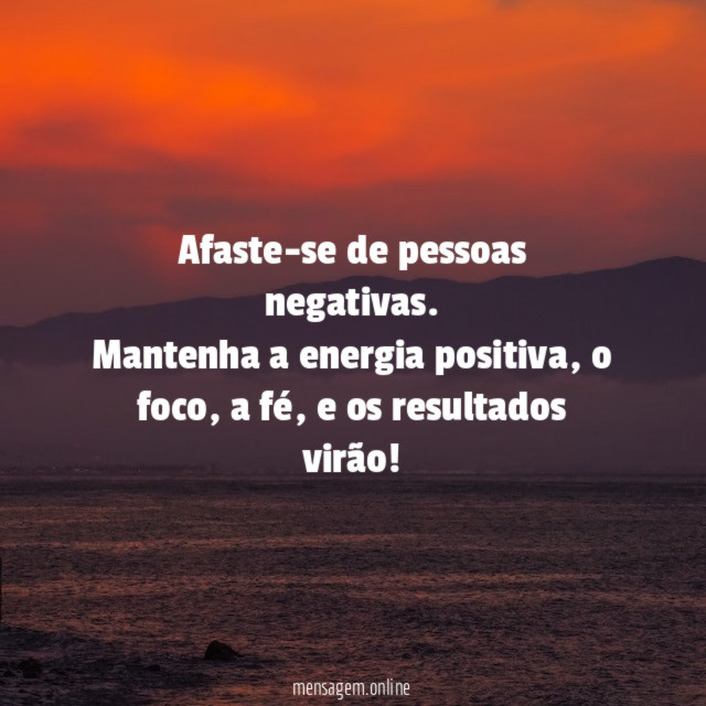 Afaste-se de pessoas negativas