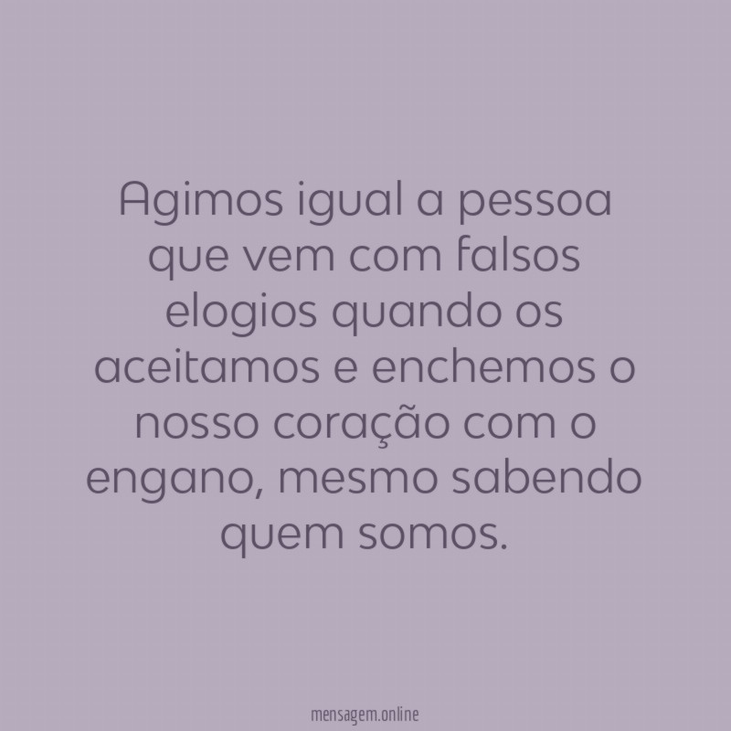 Agimos igual a pessoa que vem com falsos