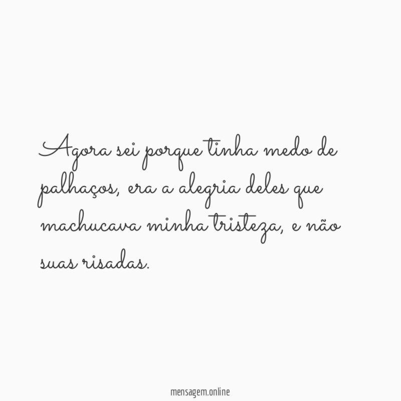 Agora sei porque tinha medo de palhaços