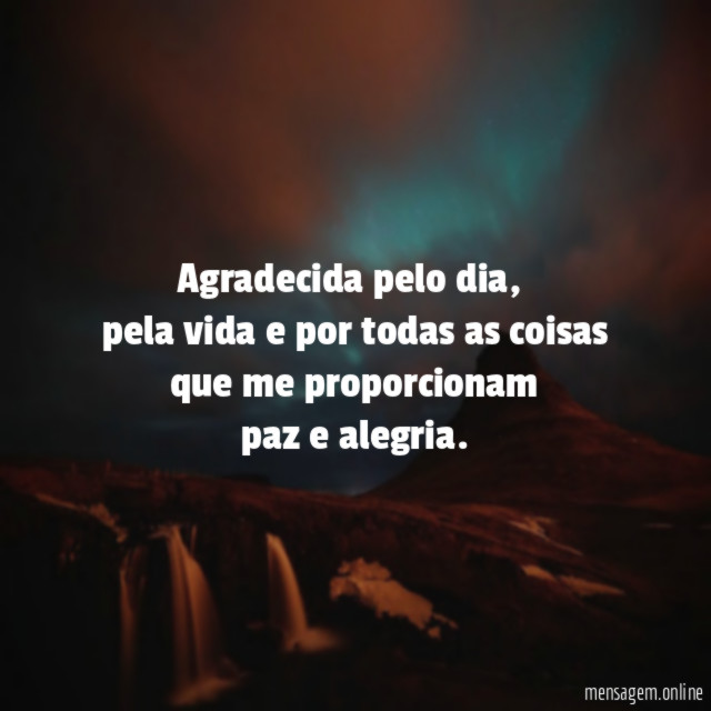 Agradecida pelo dia