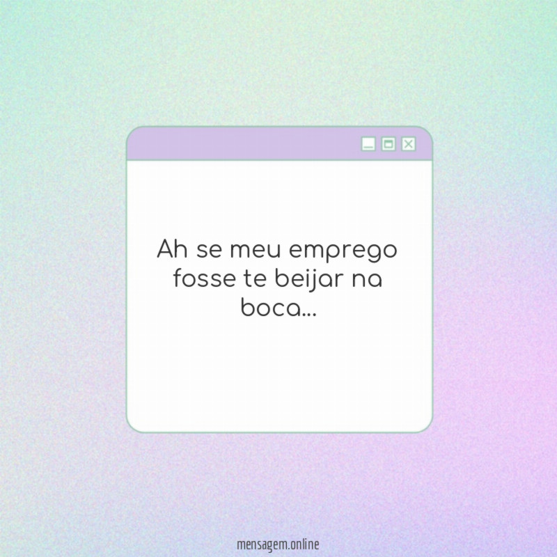 Ah se meu emprego fosse