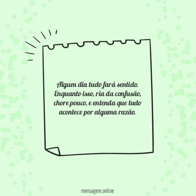 Algum dia tudo fará