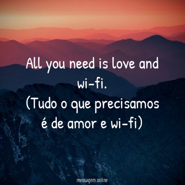 All you need: love and wifi