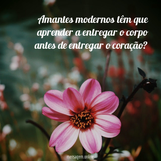 Amantes modernos têm que aprender a entregar
