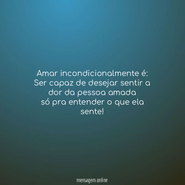 Amar incondicionalmente é