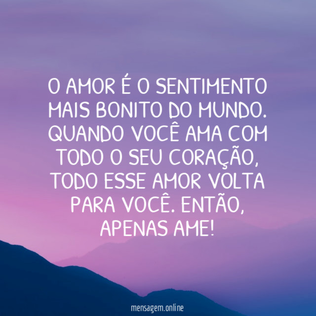 Ame com todo o seu coração