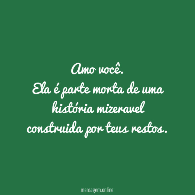 Amo você