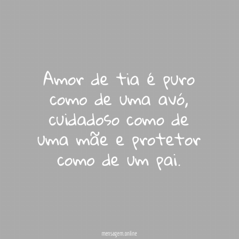 Amor de tia é puro como de uma avó