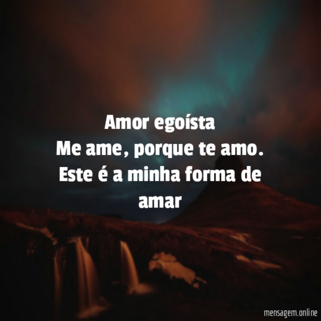 Amor egoísta Me ame