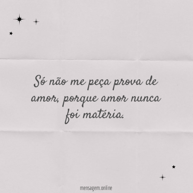 Amor nunca foi matéria