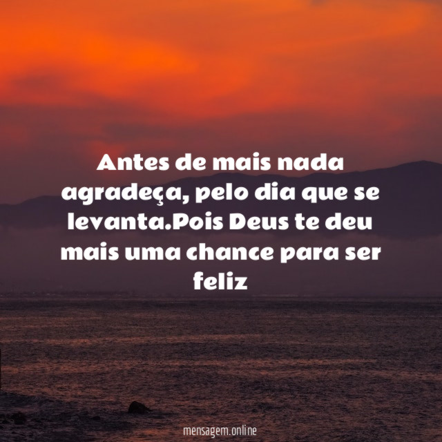 Antes de mais nada agradeça