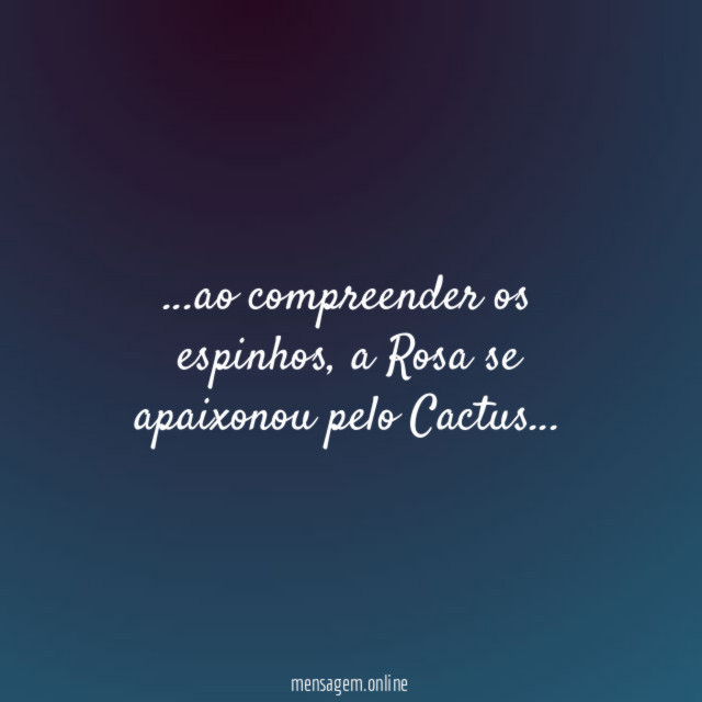 ao compreender os espinhos