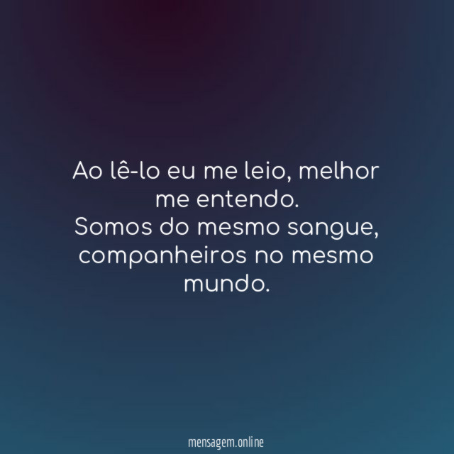 Ao lê-lo eu me leio