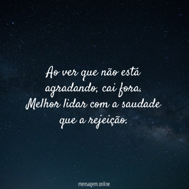 Ao ver que não está agradando