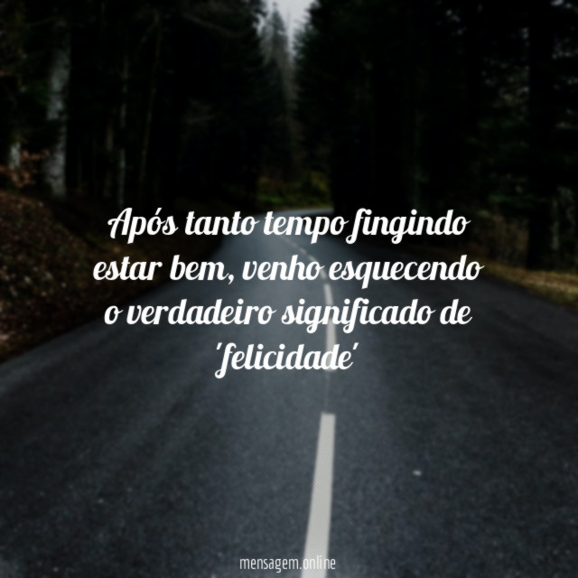 Após tanto tempo fingindo estar bem