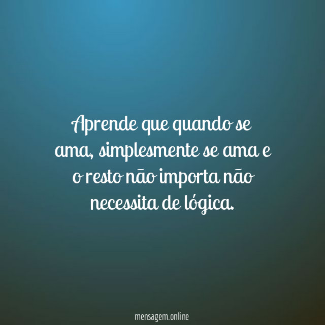 Aprende que quando se ama