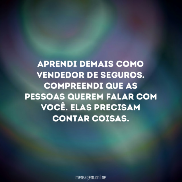 Aprendi demais como vendedor de seguros