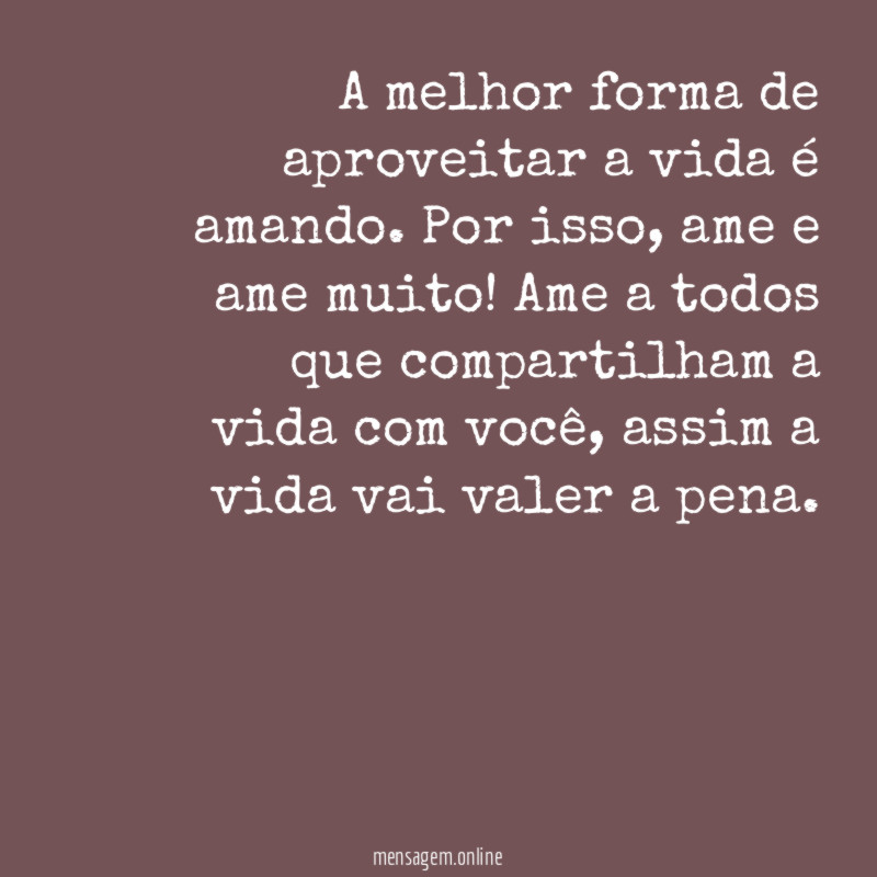 Aproveitar a vida