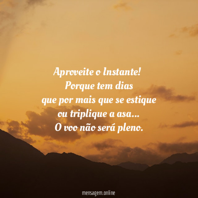 Aproveite o Instante