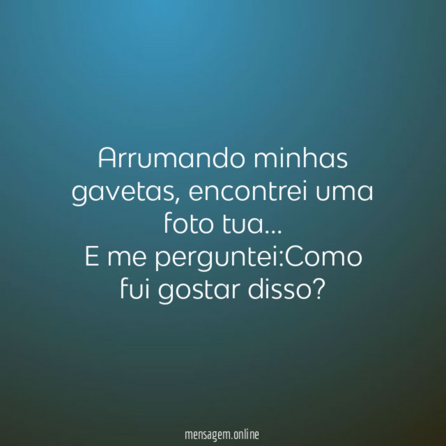 Arrumando minhas gavetas