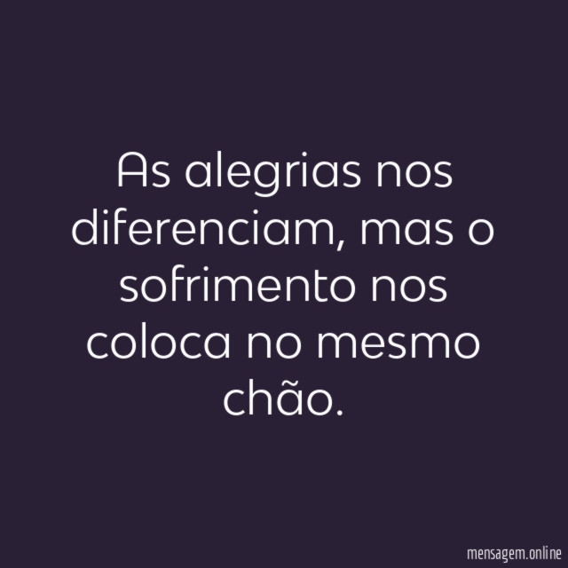 As alegrias nos diferenciam