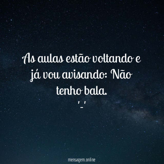 As aulas estão voltando e já vou avisando