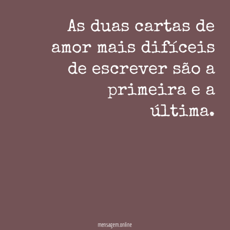 As duas cartas de amor mais difíceis de