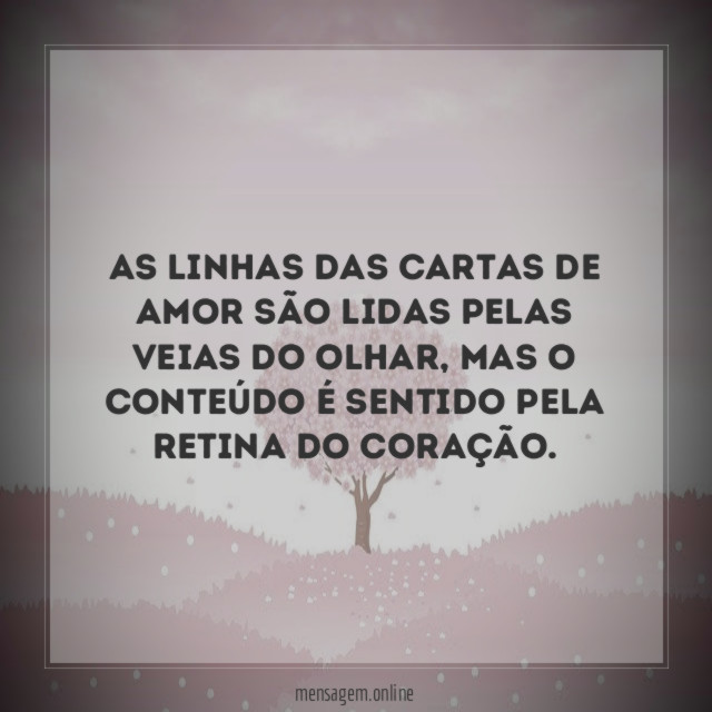 As linhas das cartas de amor são lidas