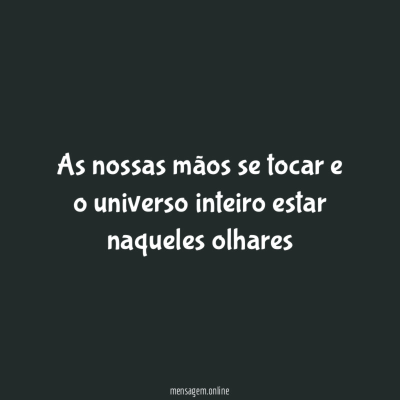 As nossas mãos se tocar e o universo