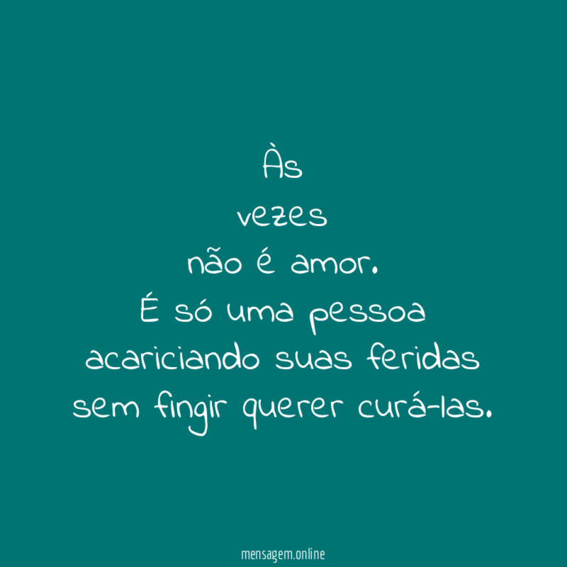 Às vezes não é amor