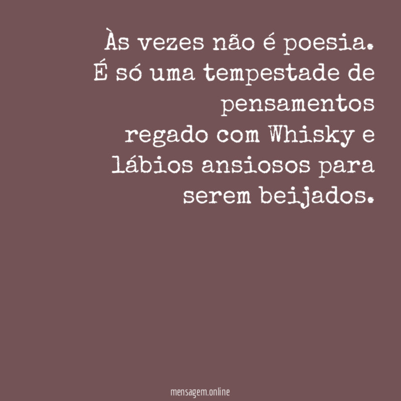 Às vezes não é poesia