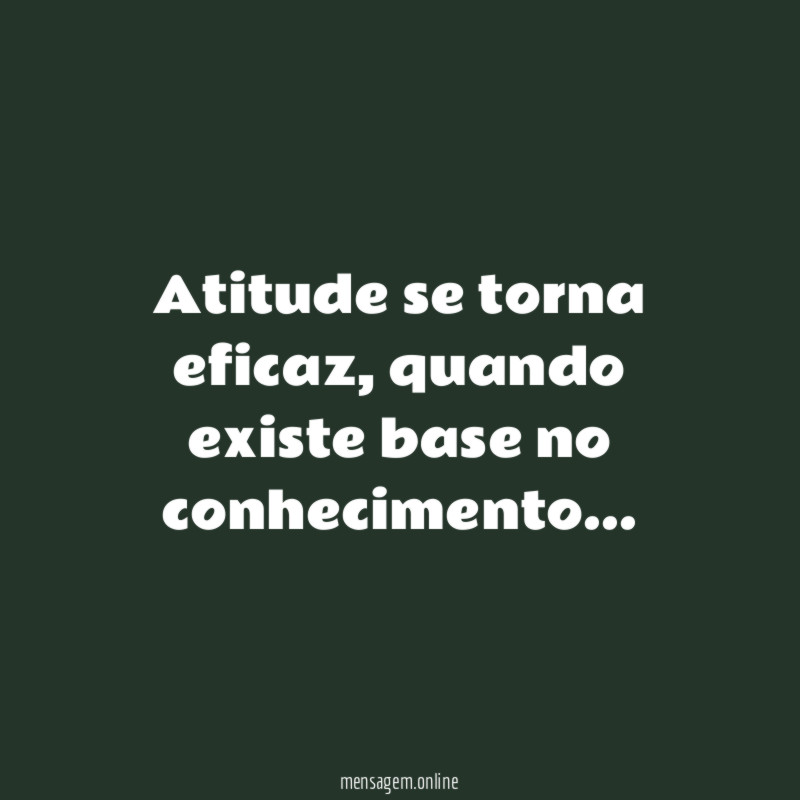 Atitude se torna eficaz