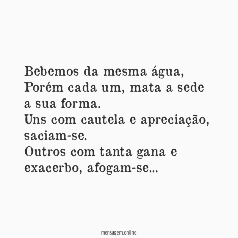 Bebemos da mesma água