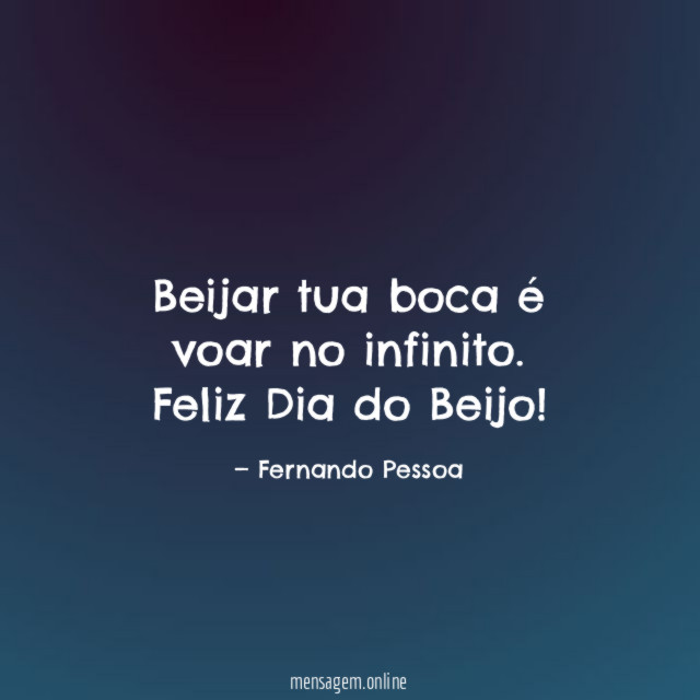 Beijar tua boca é voar no infinito