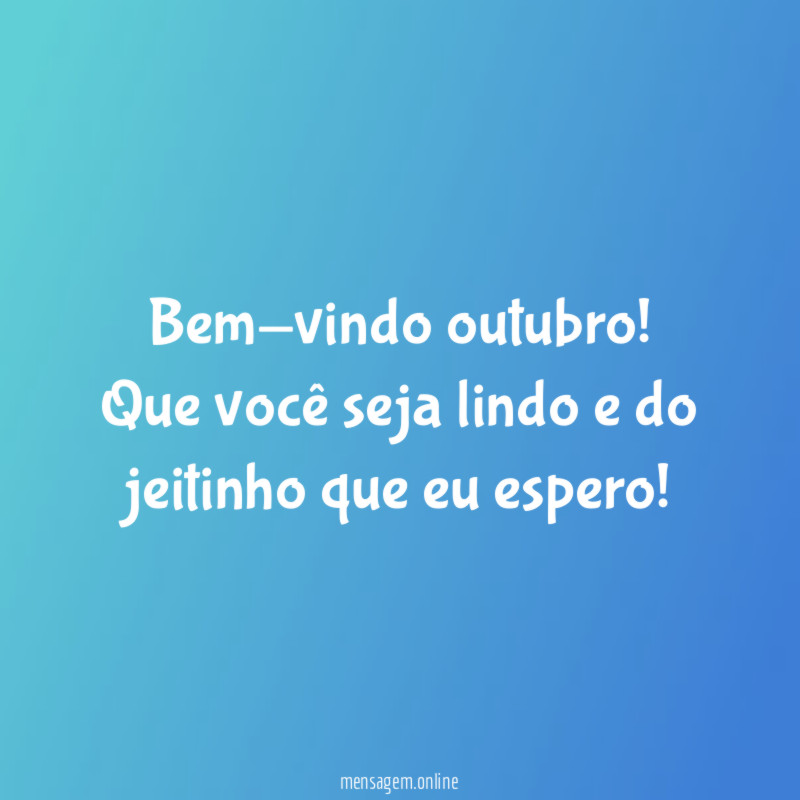 Bem-vindo outubro