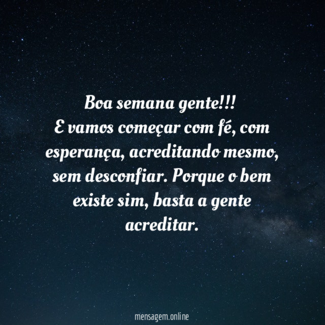 Boa semana gente