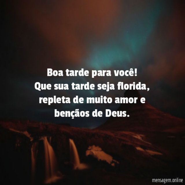 Boa tarde para você