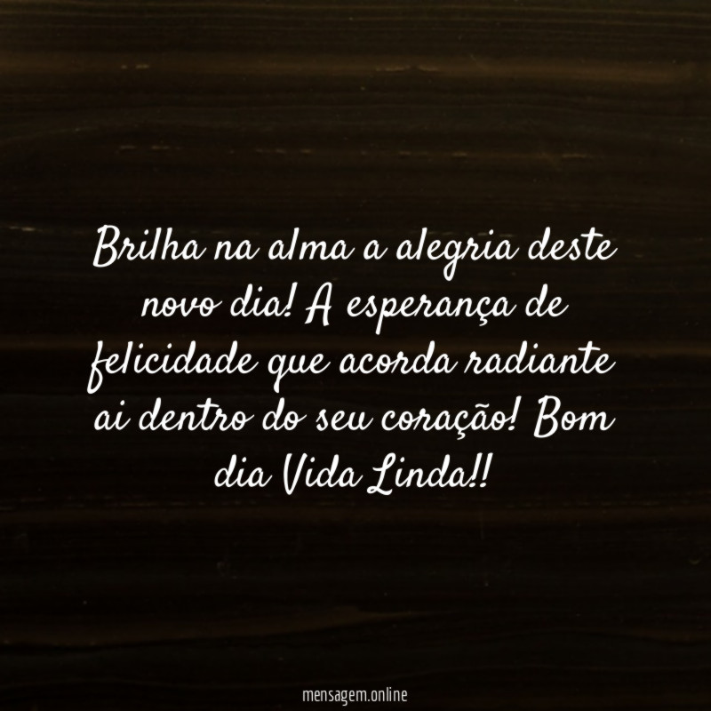 Brilha na alma a alegria deste novo dia